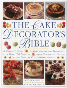 Cake Decorator's Bible 