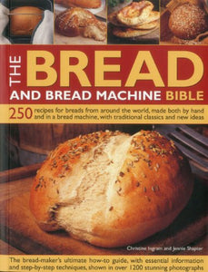 Bread and Bread Machine Bible 