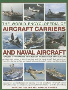 The World Encyclopedia of Aircraft Carriers and Naval Aircraft 