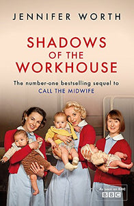 Shadows Of The Workhouse 