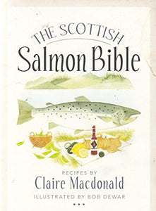 The Scottish Salmon Bible 