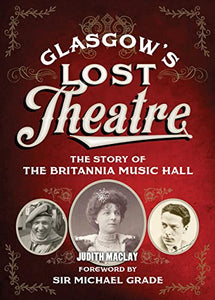 Glasgow's Lost Theatre 