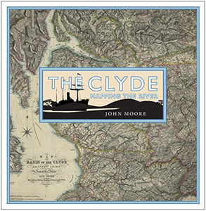 The Clyde: Mapping the River 