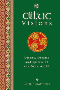 Celtic Visions 