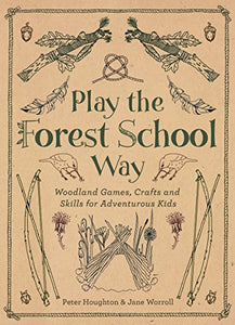 Play the Forest School Way 