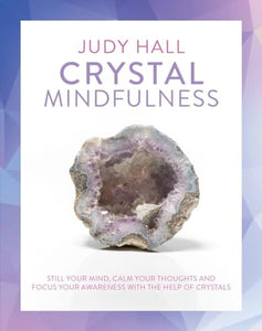 Crystal Mindfulness 