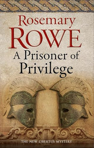 A Prisoner of Privilege 