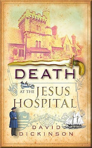 Death at the Jesus Hospital 