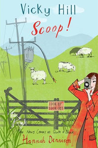 A Vicky Hill Mystery: Scoop! 