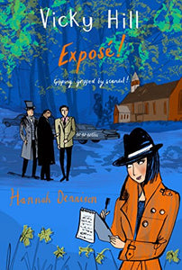 A Vicky Hill Mystery: Exposé! 