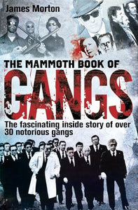 The Mammoth Book of Gangs 