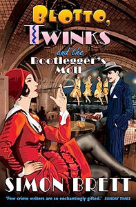 Blotto, Twinks and the Bootlegger's Moll 