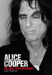 Welcome to My Nightmare: The Alice Cooper Story 