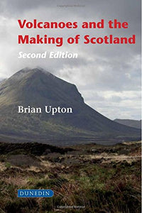 Volcanoes and the Making of Scotland 