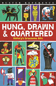 Hung, Drawn and Quartered 