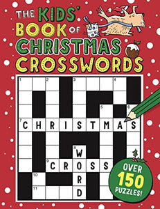 The Kids’ Book of Christmas Crosswords 