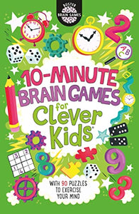 10-Minute Brain Games for Clever Kids® 