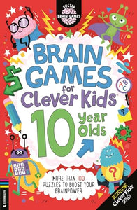 Brain Games for Clever Kids® 10 Year Olds 