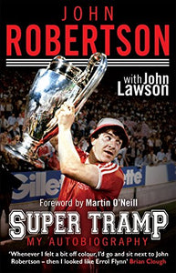 John Robertson: Super Tramp 