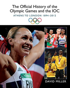 The Official History of the Olympic Games and the IOC 