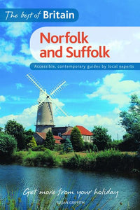 The Best of Britain: Norfolk and Suffolk 