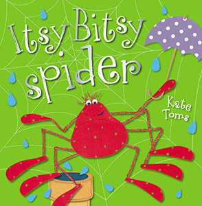 Itsy Bitsy Spider 