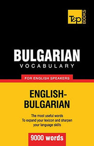 Bulgarian vocabulary for English speakers - 9000 words 