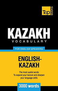 Kazakh vocabulary for English speakers - 3000 words 