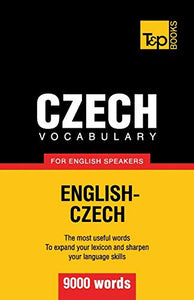 Czech vocabulary for English speakers - 9000 words 