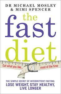 The Fast Diet (The official 5:2 diet) 