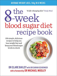 The 8-Week Blood Sugar Diet Recipe Book 