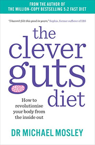 The Clever Guts Diet 