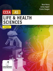 Life and Health Sciences for CCEA AS Level 