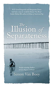 The Illusion of Separateness 