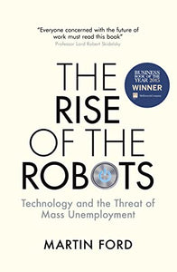 The Rise of the Robots 