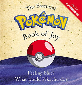 The Essential Pokemon Book of Joy 