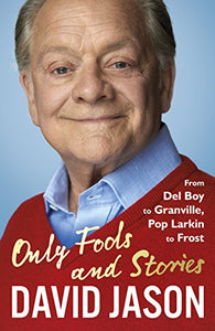 Only Fools and Stories 