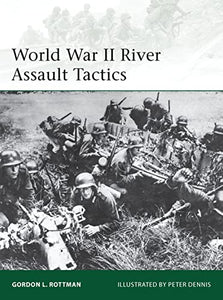 World War II River Assault Tactics 