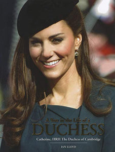 A Year in the Life of a Duchess 