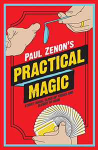 Paul Zenon's Practical Magic 