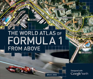 Formula One: Circuits From Above (Google Earth) 