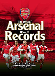 The Official Arsenal FC Book of Records 