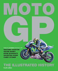 MotoGP: The Illustrated History 