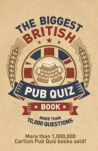 The Biggest British Pub Quiz Book 