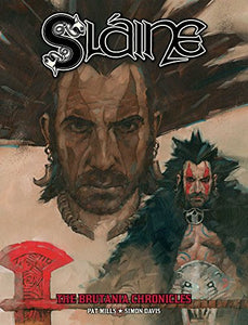 Sláine: The Brutania Chronicles, Book One 