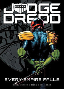 Judge Dredd: Every Empire Falls 