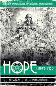 Hope Volume Two: Hope... Under Fire 