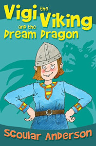 Vigi the Viking and the Dream Dragon 