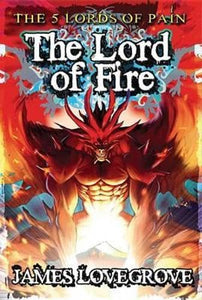 The Lord of Fire (Five Lords of Pain Book 5) 