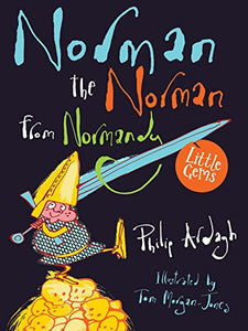 Norman the Norman from Normandy 